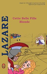 Baixar Cette Belle Fille Blonde (Lazare t. 1) (French Edition) pdf, epub, eBook