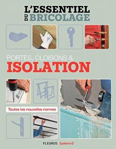 Baixar Portes, cloisons et isolation (L’essentiel du bricolage) pdf, epub, eBook