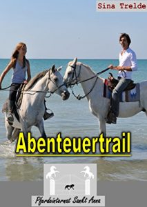 Baixar Abenteuertrail (Pferdeinternat Sankt Anna 33) (German Edition) pdf, epub, eBook