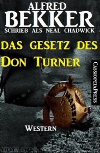 Baixar Das Gesetz des Don Turner (Neal Chadwick Western-Edition) (German Edition) pdf, epub, eBook