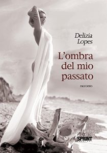 Baixar L’ombra del mio passato pdf, epub, eBook