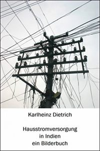 Baixar Hausstromversorgung in Indien: Ein Bilderbuch (German Edition) pdf, epub, eBook
