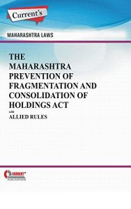 Baixar The Maharashtra Prevention of Fragmentation and Consolidation of Holdings Act with Allied Rules (English Edition) pdf, epub, eBook
