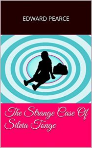 Baixar The Strange Case Of Silvia Tonge (English Edition) pdf, epub, eBook