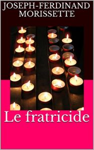 Baixar Le fratricide (French Edition) pdf, epub, eBook