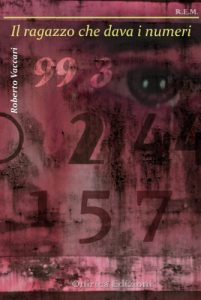 Baixar Il ragazzo che dava i numeri (Italian Edition) pdf, epub, eBook