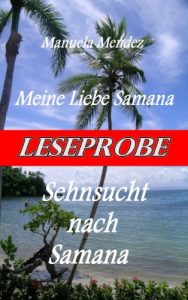Baixar Sehnsucht nach Samana – Leseprobe (Meine Liebe Samana 1) (German Edition) pdf, epub, eBook