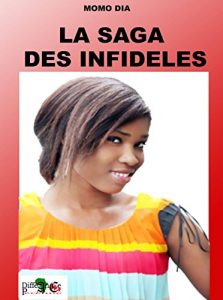 Baixar LA SAGA DES INFIDELES (French Edition) pdf, epub, eBook