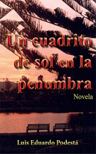 Baixar Un cuadrito de sol en la penumbra pdf, epub, eBook