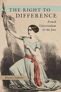 Baixar The Right to Difference: French Universalism and the Jews pdf, epub, eBook