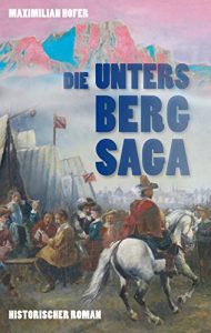 Baixar Untersberg Saga: Historischer Roman (German Edition) pdf, epub, eBook