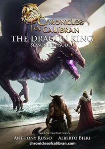Baixar The Dragon King (The Chronicles of Calibran Book 1) (English Edition) pdf, epub, eBook