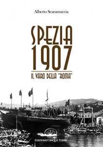 Baixar Spezia 1907: La fine del potere (Paese Mio) (Italian Edition) pdf, epub, eBook