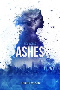 Baixar New World Ashes: Book Two in a Young Adult Dystopian Series (English Edition) pdf, epub, eBook