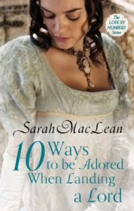 Baixar Ten Ways to be Adored When Landing a Lord: Number 2 in series (Love by Numbers) pdf, epub, eBook