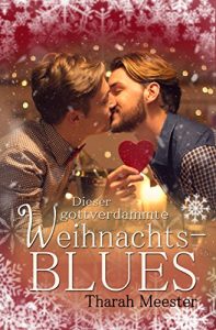 Baixar Dieser gottverdammte Weihnachtsblues (German Edition) pdf, epub, eBook