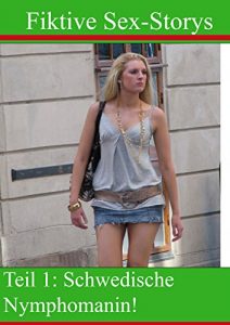 Baixar Sex mit schwedischer Nymphe!: fiktive Sex-Story (German Edition) pdf, epub, eBook