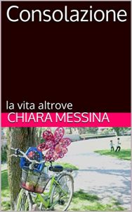 Baixar Consolazione: la vita altrove (Italian Edition) pdf, epub, eBook