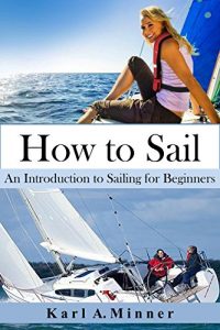 Baixar How to Sail: An Introduction to Sailing for Beginners (English Edition) pdf, epub, eBook