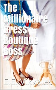 Baixar The Millionaire Dress Boutique Boss (English Edition) pdf, epub, eBook