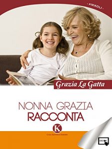 Baixar Nonna Grazia racconta pdf, epub, eBook