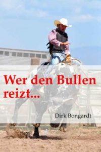 Baixar Wer den Bullen reizt… (Western-Reihe ‘Die Al Wolfson-Chroniken’ 5) (German Edition) pdf, epub, eBook