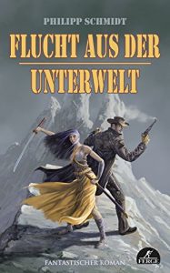 Baixar Flucht aus der Unterwelt (German Edition) pdf, epub, eBook