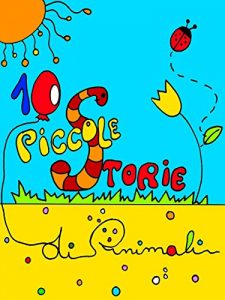 Baixar Dieci piccole storie di animali pdf, epub, eBook
