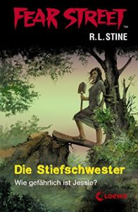 Baixar Fear Street 3 – Die Stiefschwester (German Edition) pdf, epub, eBook