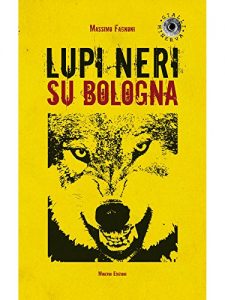 Baixar Lupi neri su Bologna pdf, epub, eBook