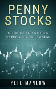 Baixar Penny Stocks: A Quick and Easy Guide for Beginners to Start Investing (English Edition) pdf, epub, eBook