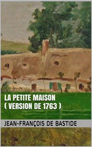 Baixar La petite maison ( version de 1763 ) (French Edition) pdf, epub, eBook