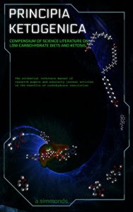 Baixar Principia Ketogenica: Low Carbohydrate And Ketogenic Diets – Compendium Of Science Literature On The Benefits (English Edition) pdf, epub, eBook