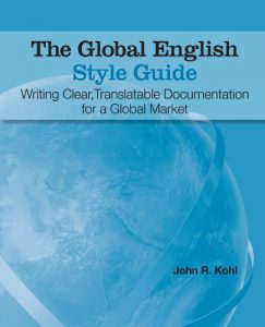 Baixar The Global English Style Guide: Writing Clear, Translatable Documentation for a Global Market pdf, epub, eBook