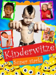 Baixar Kinderwitze – Coole Witze mit Ablach-Garantie [Illustrierte Ausgabe] (German Edition) pdf, epub, eBook
