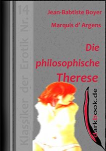 Baixar Die philosophische Therese: Klassiker der Erotik Nr. 14 (German Edition) pdf, epub, eBook