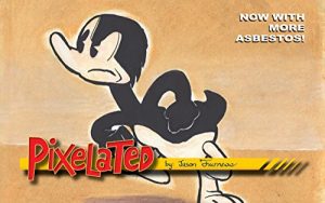 Baixar Pixelated: Now with More Asbestos! (English Edition) pdf, epub, eBook