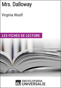Baixar Mrs. Dalloway de Virginia Woolf: Les Fiches de lecture d’Universalis (French Edition) pdf, epub, eBook