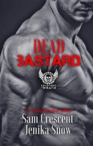 Baixar Dead Bastard (The Soldiers of Wrath MC, 4) (The Soldiers of Wrath MC Series) (English Edition) pdf, epub, eBook