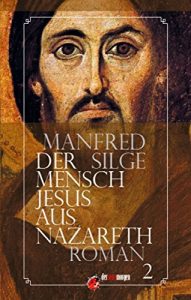 Baixar Der Mensch Jesus aus Nazareth: Band 2 (German Edition) pdf, epub, eBook