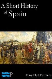 Baixar A Short History of Spain (English Edition) pdf, epub, eBook
