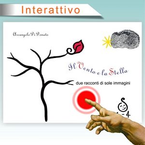 Baixar Il Vento e la Stella: due racconti interattivi, per bambini da 1 a 4 anni (Italian Edition) pdf, epub, eBook