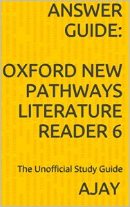 Baixar Answer Guide: Oxford New Pathways Literature Reader 6: The Unofficial Study Guide (English Edition) pdf, epub, eBook