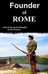 Baixar Founder of Rome: A Tale of the Ancient Republic (English Edition) pdf, epub, eBook