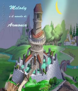 Baixar Melody e il mondo di Armonia (Italian Edition) pdf, epub, eBook