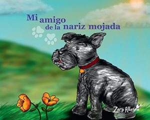 Baixar Mi amigo de la nariz mojada (Spanish Edition) pdf, epub, eBook