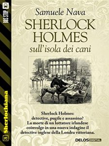 Baixar Sherlock Holmes sull’isola dei cani: 21 (Sherlockiana) pdf, epub, eBook
