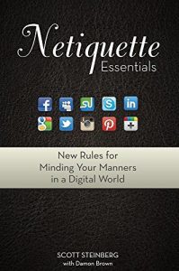 Baixar Netiquette Essentials: New Rules for Minding Your Manners in a Digital World (English Edition) pdf, epub, eBook