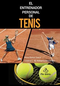 Baixar EL ENTRENADOR PERSONAL DE TENIS (Spanish Edition) pdf, epub, eBook