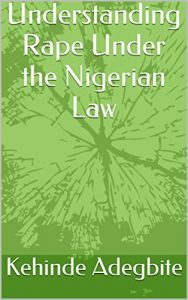 Baixar Understanding Rape Under the Nigerian Law (English Edition) pdf, epub, eBook